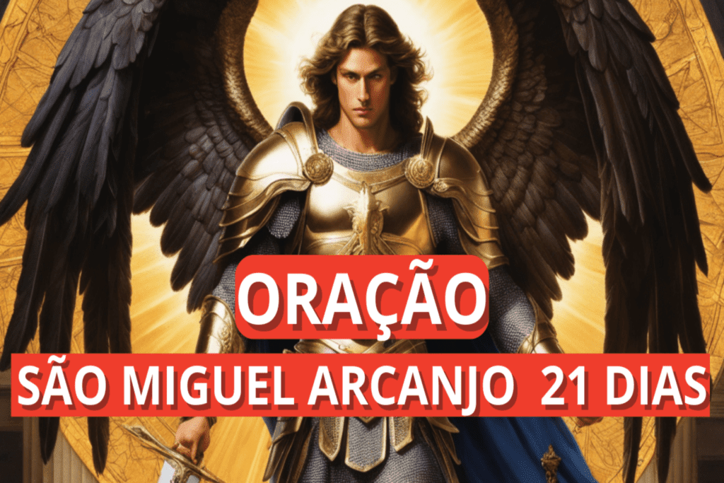 OraÇÃo SÃo Miguel Arcanjo 21 Dias OraÇÃo Sagrada